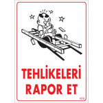 Güvenlik Düzen Tehlike Levhaları